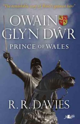 Uneasy Lies the Crown, A Novel of Owain Glyndwr by N. Gemini Sasson