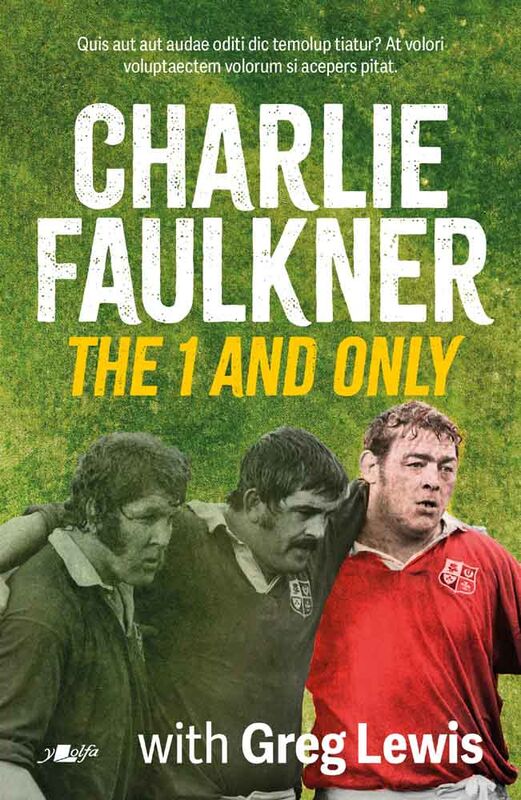 Llun o 'Charlie Faulkner: The 1 and Only (e-book)' 
                              gan Charlie Faulkner, Greg Lewis